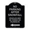 Signmission No Parking After Snowfall Vehicles May Be Towed or Plowed-In with Left Arrow, A-DES-BS-1824-23787 A-DES-BS-1824-23787 - alternate 1